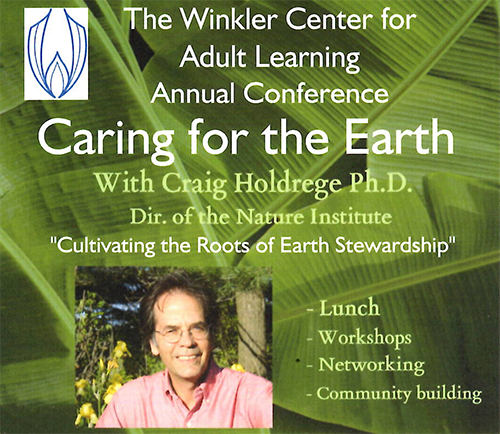 Winkler Center Annual Conference - Caring for the Earth